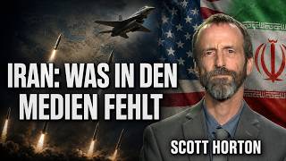 Iran: Was in den Medien fehlt | Scott Horton