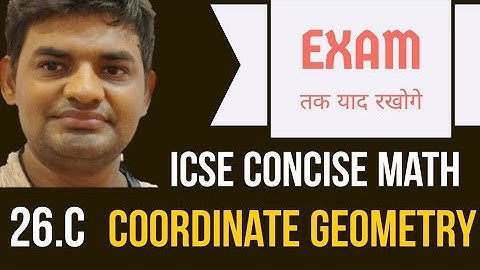 icse concise mathematics class 9 selina solutions chapter 26 (c) |  Coordinate Geometry