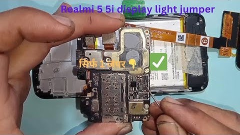 Realmi 5 Lcd Light Problem Solution ! Realmi 5 display light jumper  ! display light solution