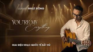 Youre My Everything em L Tt C  Ho Tu Guitar Nhc Quc T Khng Li  Guitarist Nht ng
