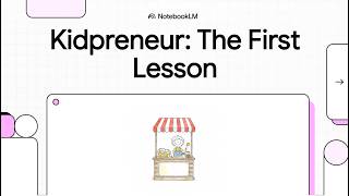 The First Rule of Fun | Fun Learning and Entrepreneurship Skills |  Kidpreneur Explorer
