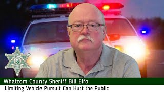 Whatcom County Sheriff Bill Elfo talks about Vehicle Pursuit in Washington State