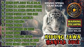 KIDUNG JAWA | MANTRA SUCI | TEMBANG JAWA PALING SAKRAL | KIDUNG TOLAK BALAK