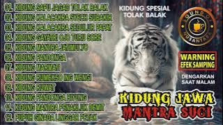 KIDUNG JAWA | MANTRA SUCI | TEMBANG JAWA PALING SAKRAL | KIDUNG TOLAK BALAK