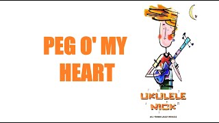 Ukulele Nick: Peg O' My Heart - Alfred Bryan & Fred Fisher - Baritone