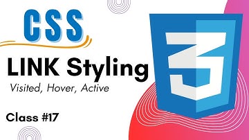 How do I style links in CSS | Visited, Hover, Active | CSS Tutorials | Class 17