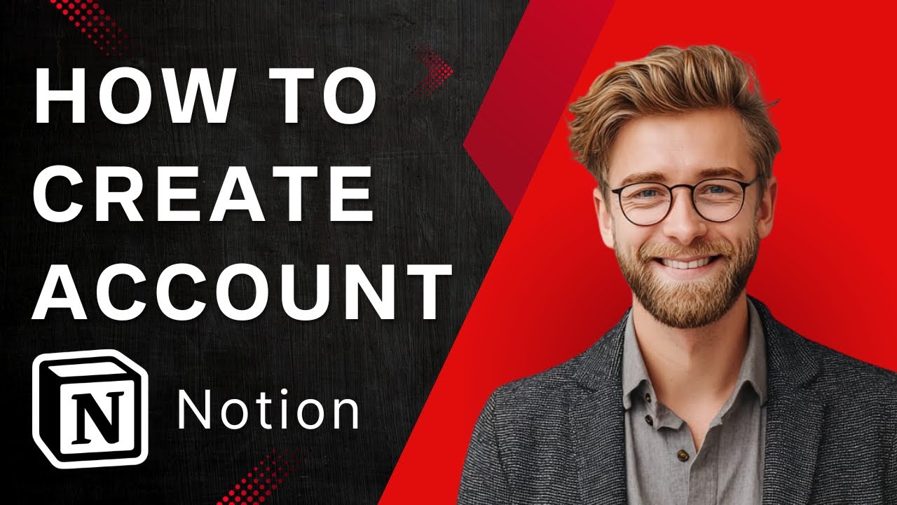How to Create an Account in Notion [2025 Guide]