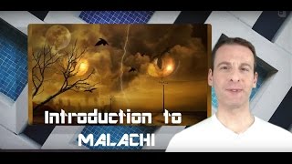 The Book of Malachi Introduction