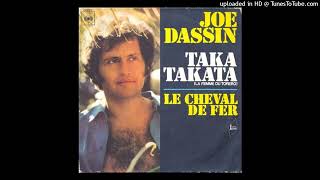 Joe Dassin - Taka Takata La Femme Du Toréro 1972