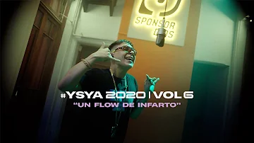 YSY A - Un flow de infarto (prod. Bizarrap) | #YSYA2020 Vol. 6