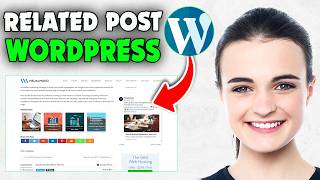 How to add WordPress related posts (Full Guide)