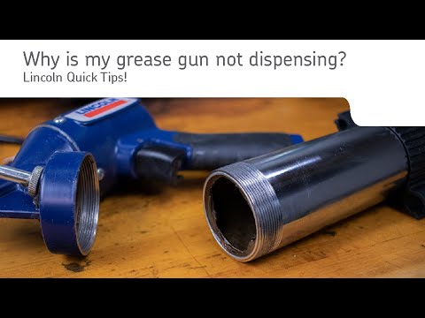 My grease gun does not dispense, What do I do! – Lincoln Quick Tips