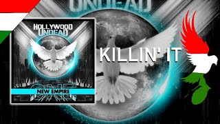 Hollywood Undead - Killin&#39; It Magyar Felirat