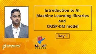 Introduction to AI, Machine Learning libraries and CRISP-DM model - Day 1 - 360DigiTMG