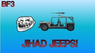 Battlefield 3: Jihad Jeeps!