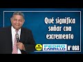 Nº 068 "QUÉ SIGNIFICA SOÑAR CON EXCREMENTO" Pastor Pedro Carrillo