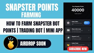 HOW TO FARM SNAPSTER TRADING POINTS | TRADING BOT | MINI APP screenshot 5