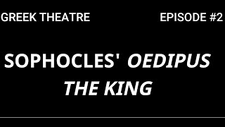 Episode 2: Sophocles' Oedipus the King