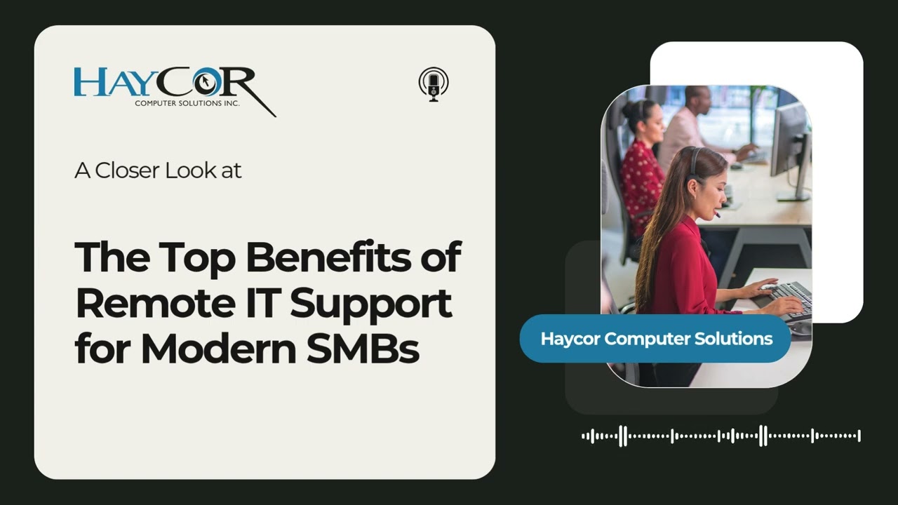 The Top Benefits of Remote IT Support for Modern SMBs