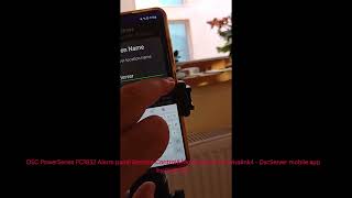 DSC PC1832 Alarm panel Remote Control&Monitoring on Smartphone by DscServer mobile app-episode 1 screenshot 1