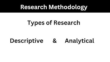 Types of Research | Descriptive vs Analytical Research | Research Methodology Lecture 5