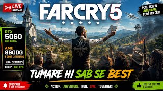 FAR CRY 5 PC Live! 🗡️ RTX 5060 + Ryzen 8600G Gameplay | Ultra Settings?