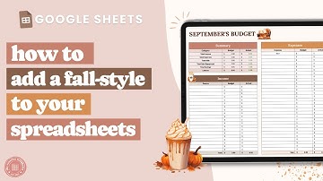 Add Cozy Autumn Aesthetic to Your Spreadsheets | Google Sheets Tutorial