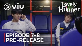 Lovely Runner | Episode 7-8 Pre-Release | Byeon Wooseok | Kim Hyeyoon