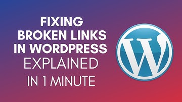 How To Fix Broken Links In WordPress (2025)
