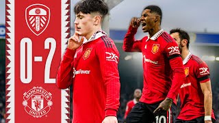 Rashford & Garnacho Seal All 3️⃣ Points! | Leeds 0-2 Man Utd | Highlights