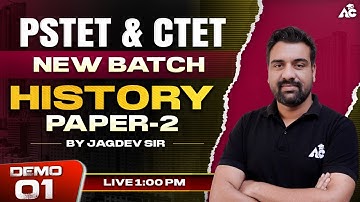 PSTET & CTET Exam Preparation 2025 | New Batch History Paper-2 Demo-1 | By jagdev Sir