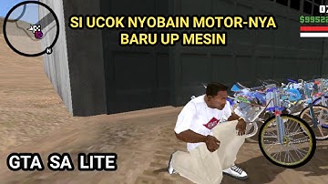 Si ucok setting motor Dan ikutan balap drag motor | GTA SA LITE