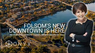 Folsom CA Real Estate Is Changing Fast: What Buyers Must Know