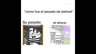 el pasado de dalmat ( ladeygf )