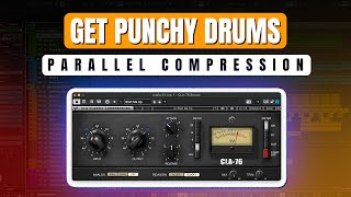 How to Get PUNCHY Drums with Parallel Compression (Step-by-Step)