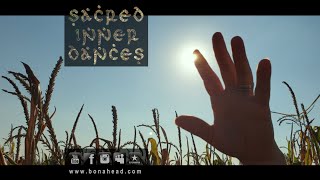 Bona Head - Sacred Inner Dances (Official Video)