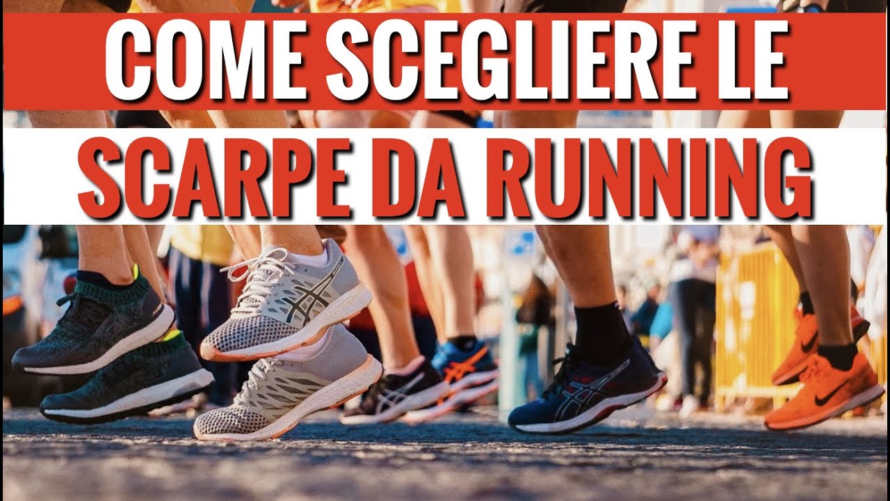 come scegliere le scarpe da corsa