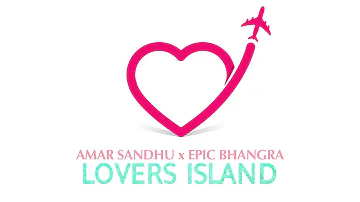 Lover's Island (Lyric Video) - Amar Sandhu | Epic Bhangra