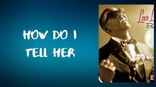 R.Kelly - How Do I Tell Her (Lyrics)