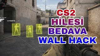 CS2 Yeni Wall Hack Hilesi Ücretsiz Güncel 2026