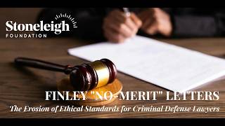 Finley Letters: The Erosion of Ethical Standards for Defense Lawyers