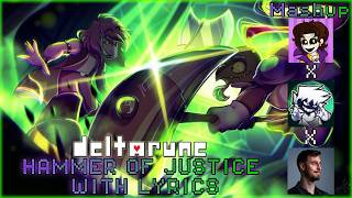 Hammer of Justice WITH LYRICS MASHUP  (@DramaJester, @IndeedNoKira, & @InstrumentManiac)