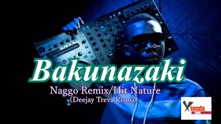 Bakunazaki - Hit Nature (Naggo Remix)