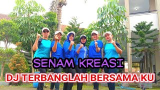 Dj Terbanglah Bersamaku Remix  Senam Kreasi  Guncrak Team