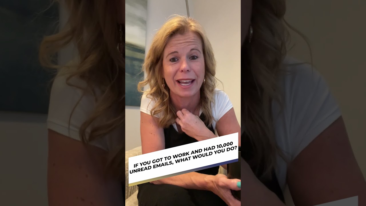 Getting Real With Laura Nelson: What Would You Do If You Had 10,000 Unread Emails?