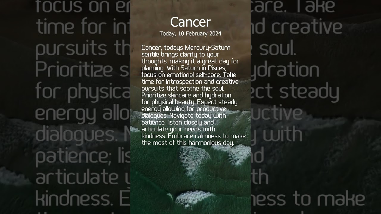 CANCER 🪐 10 February 2024 horoscope daily 