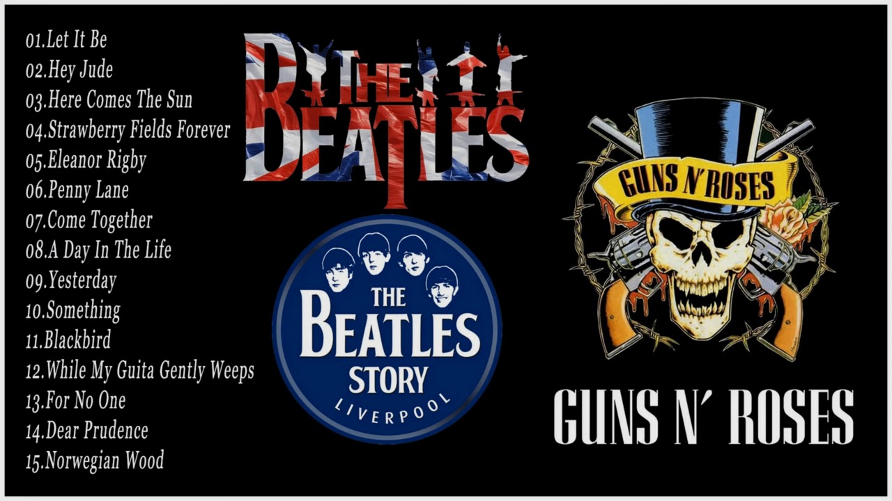 The Beatles, Guns N Roses Greatest Hits Full Album Update ...