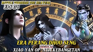 Download Lagu Dasyatnya Era Perang DHOU SENG [ BATTLE THROUGH THE HEAVEN EPS 176#btthseason5 #xiaoyan MP3