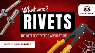 What Are Rivets? Different Types Of Rivets And Their Applications