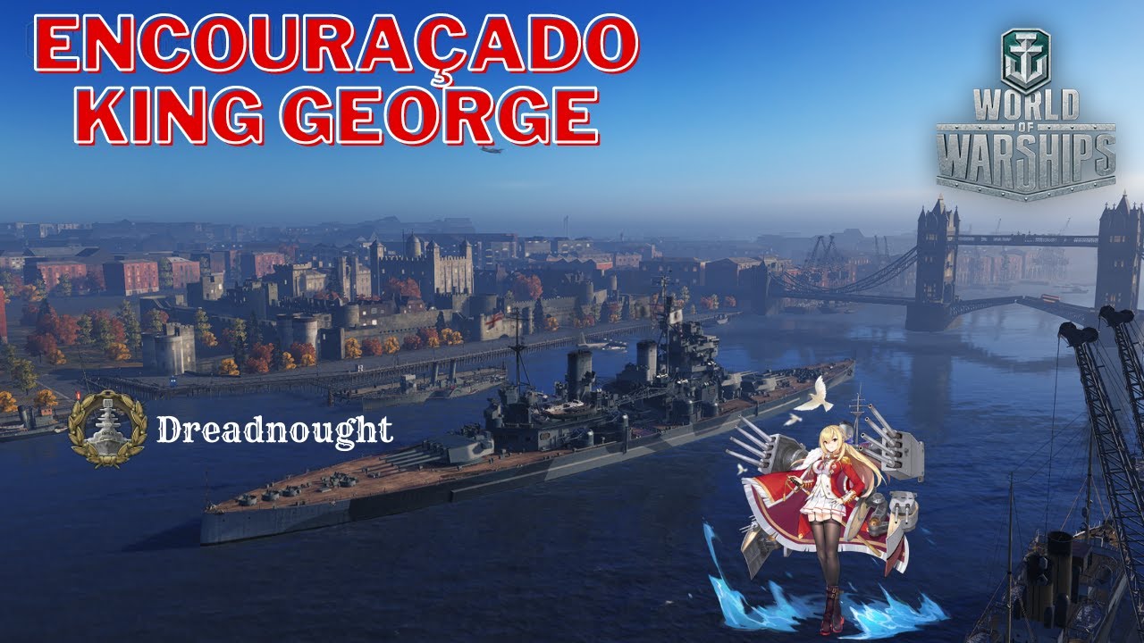 World of Warships - Gameplay - Encouraçado Britânico King George V
